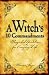 Books : A Witch's 10 Commandments: Magickal Guidelines for Everyday Life