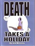 Death Takes a Holiday, #1 Death Takes a Holiday, #1
