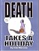 Death Takes a Holiday, #1