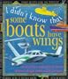 Some Boats Have Wings (I Didn't Know That)