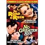 The Road to Ruin/No Greater Sin