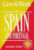 Live & Work in Spain and Portugal (Live and Work Abroad Guides)