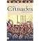 The Crusades: Learn the Truth