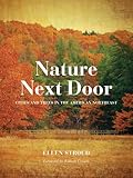 Nature Next Door: Cities and Trees in the American Northeast (Weyerhaeuser Environmental Books)