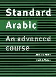 Standard Arabic: An Advanced Course
