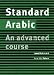 Standard Arabic: An Advanced Course