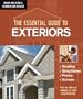 The Essential Guide to Exteriors (Home Building & Remodeling Basics) (Home Building & Remodeling Basics)