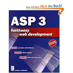 ASP 3: Fast and Easy Web Development (with CD-ROM) with CDROM (Fast & Easy Web Development)