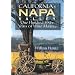 California's Napa Valley: One Hundred Sixty Years of Wine Making