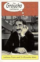 The Groucho Letters: Letter From And To Groucho Marx
