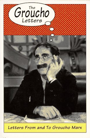 Childrens Toyshop  Books : The Groucho Letters: Letter From And To Groucho Marx