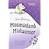 Moominland Midwinter (Moomins)