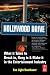 Hollywood Drive: What it Takes to Break in, Hang in & Make it in the Entertainment Industry: What It Takes to Break In, Hang in and Make It in the Entertainment Industry
