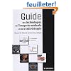 Guide des technologies de l'imagerie m�dicale et de la radioth�rapie : Quand la th�orie �claire la pratique