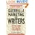 Guerrilla Marketing for Writers: 100 Weapons for Selling Your Work
