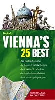 Fodor's Vienna's 25 Best, 4th Edition (25 Best)