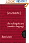 Spanglish: The Making of a New American Language (Spanish Edition)