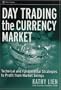Day Trading the Currency Market