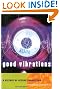 Good Vibrations, Second Edition: A History of Record Production (Sanctuary Music Library)