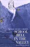 School Bell in the Valley