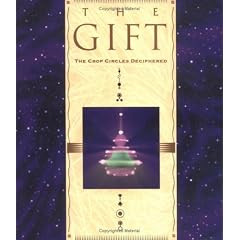 The Gift, The: Crop Circles Deciphered