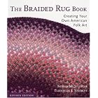 The Braided Rug Book: Creating Your Own American Folk Art by Norma M. Sturges and Elizabeth J. Sturges