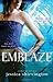 Emblaze (Embrace)