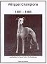 Whippet Champions: 1981-1986