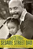 Books : Sesame Street Dad: Evolution of an Actor