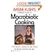 Complete Guide to Macrobiotic Cooking: For Health, Harmony, and Peace