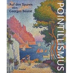 Pointillismus. Auf den Spuren von Georges Seurat