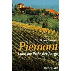 Piemont. Land am Fu�e der Berge