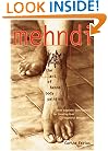 Mehndi: The Art of Henna Body Painting