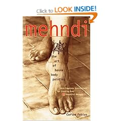 Mehndi: Art of Henna Body Painting