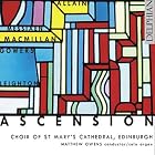 Click here to buy Ascension: Music of James MacMillan, Kenneth Leighton, Richard Allain, Patrick Gowers and... by  Jamieson Sutherland, Richard Allain, English Anonymous, Percy Buck, and Francois Couperin .
