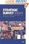 Strategic Survey 2003/4: An Evaluation and Forecast of World Affairs