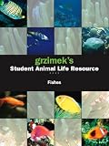 Grzimek's Student Animal Life Resource - Fishes
