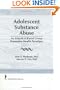 Adolescent Substance Abuse: An Empirical-Based Group Preventive Health Paradigm