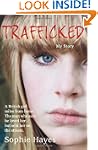 Trafficked: The Terrifying True Story...