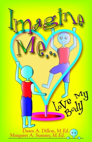 Imagine Me...Love My Body