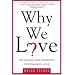 Why We Love: The Nature and Chemistry of Romantic Love