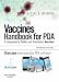 Vaccines Handbook - PDA Software in Amary Case: Companion to Plotkin and Orenstein's Vaccines (Pda Software)