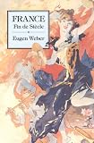 France, Fin de Siècle (Studies in Cultural History)