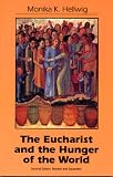 Eucharist and the Hunger of the World