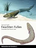 Feuchten Fußes (Meilensteine der Evolution) (German Edition)
