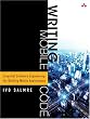 Writing Mobile Code: Essential Software Engineering for Building Mobile Applications