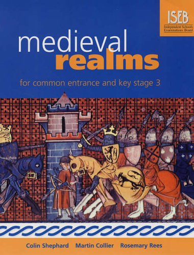 City Travel Guides Discounted  Books : Medieval Realms for Common Entrance and Key Stage 3 (History for Common Entrance)