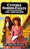 The Chevalier (The Morland Dynasty Series)