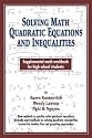 Solving Math Quadratic Equations and Inequalities