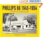 Phillips 66 1945-1954 Photo Archive: Photographs from the Phillips Petroleum Company Corporate Archives (Photo Archive Series)